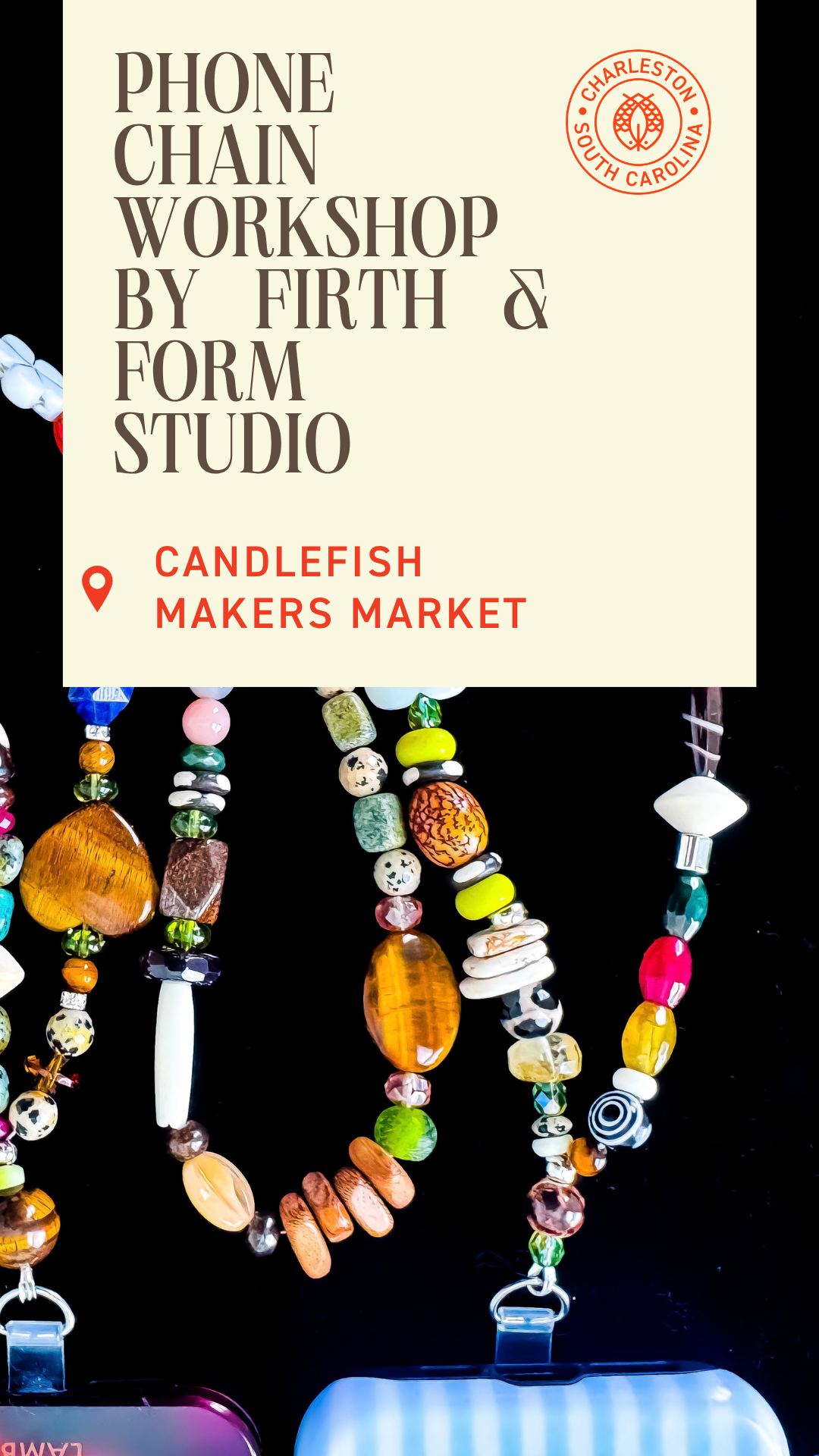 Chain Reaction A Phone Chain Workshop by Firth & Form Studio November 18th 6pm-7:30pm